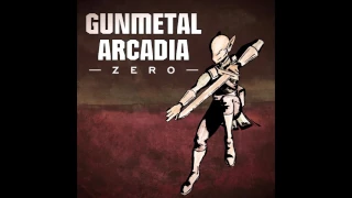 Gunmetal Arcadia Zero - Complete OST