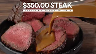 How to cook a $350 Steak!