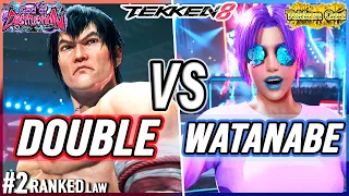 T8 🔥 Double (#2 Ranked Law) vs Watanabe (Azucena) 🔥 Tekken 8