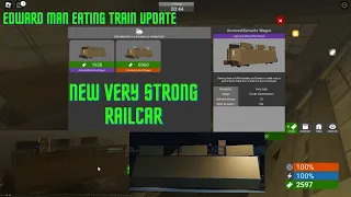 Edward Man Eating Train Update New Very Strong Wagon and All Wagons | Roblox Edward Man Eating Train