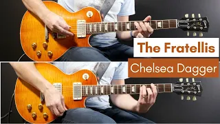 Chelsea Dagger - The Fratellis (Guitar Cover)