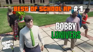 Best Of #1 de Bobby Lunivers dans la SCHOOL RP