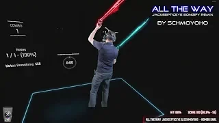 PERFECT BEAT SABER - ALL THE WAY JACKSEPTICEYE SONGIFY REMIX by Schmoyoho