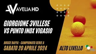 GIORGIONE 3VILLESE VS VS PUNTO INOX VIGASIO (12° GIORNATA RAFFA 2024)