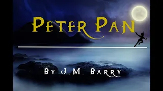 PETER PAN | By J.M.  Barrie | KIDS ADVENTURE AUDIO BOOK l FULL LENGTH