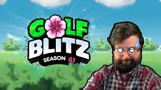 Golf Blitz Season 61 Finale