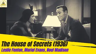 The House of Secrets (1936)Leslie Fenton, Muriel Evans, Noel Madison