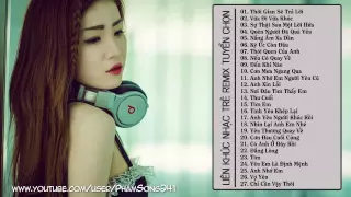 Liên Khúc Nhạc Trẻ Hay Nhất 3/2019 Nonstop - Việt Remix