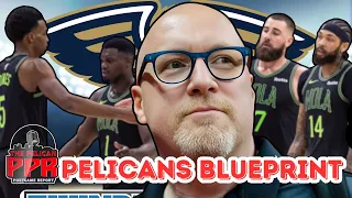 PPR Deep Dive: #Pelicans Blueprint: Strategic Moves for the Offseason