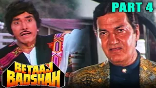 Betaaj Badshah (1994) Part 4 | Jay Mehta, Mamta Kulkarni, Raaj Kumar, Shatrughan Sinha, Ajit