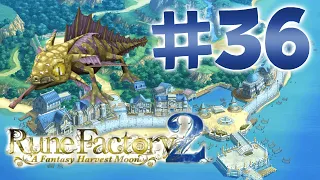 Bane Dragon - Episode 36, Rune Factory 2: A Fantasy Harvest Moon