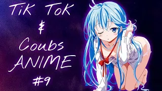 Tik Tok & Coubs ANIME #9  ► anime amv / anime gif / anime coub / аниме / anime prikoly