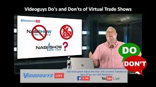 Videoguys Virtual Trade Show Dos and Don'ts
