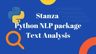 Text analysis with Stanza - Stanford NLP Python Package