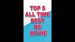 Top 5 # All time best # dc # superhero movies