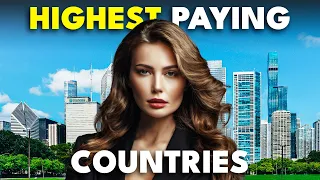 10 Highest Salary Paying Countries - 2024