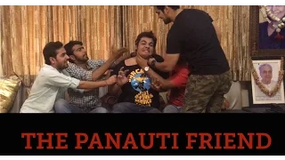 That one PANAUTI FRIEND in every group