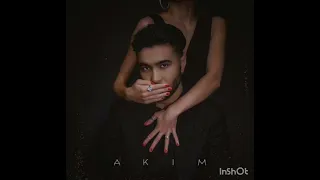 Akim - Ты меня люби                                                             Аким