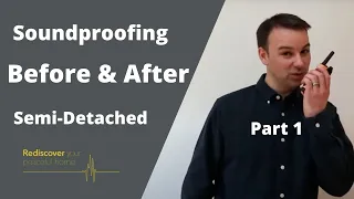 Soundproofing a Semi-Detached House | Part 1 | Domestic Soundproofing | Quietco