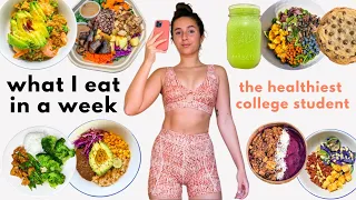 what I eat in a week as the healthiest college student ever (but realistic)