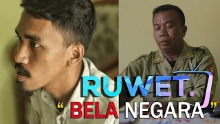 RUWET TV " BELA NEGARA "