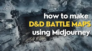 How To Make D&D Battle Maps Using Midjourney