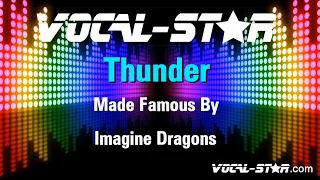 Imagine Dragons - Thunder (Karaoke Version) with Lyrics HD Vocal-Star Karaoke