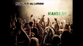 Huzko feat Mr Shammi - Hands Up