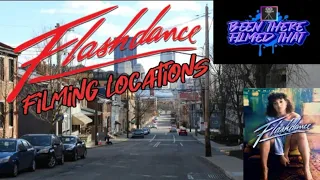 Flashdance (1983) Filming Locations - Pittsburgh, PA- 2021