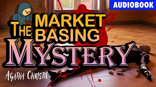 📖 The Market Basing Mystery | Agatha Christie | #audiobook #Drama #story 🎧 Hercule Poirot | English