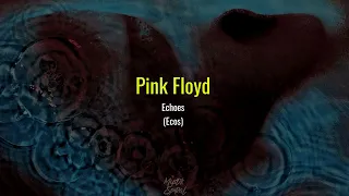 Pink Floyd - Echoes - Subtitulada en Español