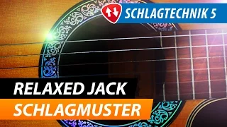 Gitarren Schlagtechnik 5: Relaxed Jack Schlagmuster