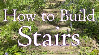 How to Build Rustic Garden Stairs ⚒