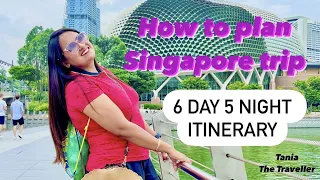 Singapore Itinerary for 5 night 6 days | সিঙ্গাপুর ভ্রমন গাইড | travel guide for Singapore