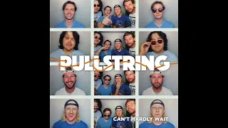 Pullstring - Can't Hardly Wait (The Replacements Cover)