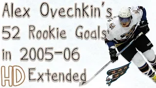 Alex Ovechkin's 52 Rookie Goals In 2005-06 (Extended) (HD)