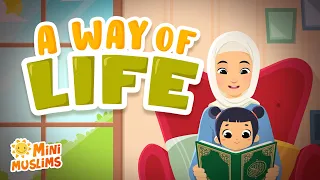 Muslim Songs For Kids 🕌  A Way Of Life ☀️ MiniMuslims