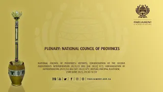 National Council of provinces Plenary, 23rd June 2022