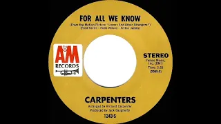 1971 HITS ARCHIVE: For All We Know - Carpenters (stereo 45--#1 A/C)