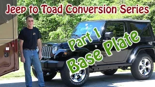 Part 1 - Jeep to RV Toad (Dinghy) Conversion - Currie Enterprises Base Plate