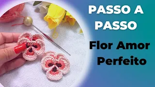 Flor Amor Perfeito em Crochê  #croche #crochet #flores