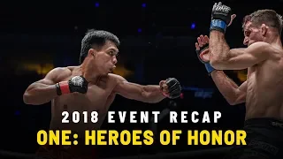 2018 Event Recap | ONE: HEROES OF HONOR