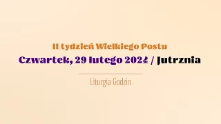 #Jutrznia | 29 lutego 2024