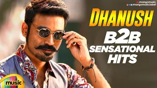 Dhanush Back To Back Super Hit Songs | Dhanush Latest Telugu Songs | Rowdy Baby | Mango Music