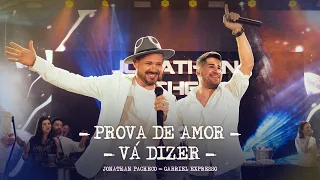 Jonathan Pacheco - PROVA DE AMOR / VÁ DIZER feat Gabriel Expresso (DVD "Meu Bailão")