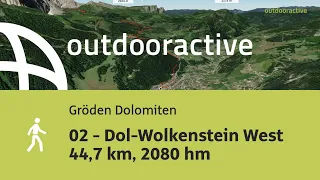 Wanderung in Gröden Dolomiten: 02 - Dol-Wolkenstein West 44,7 km, 2080 hm