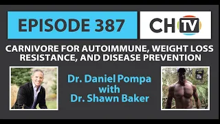 Carnivore for Autoimmune, Weight Loss Resistance, and Disease Prevention - CHTV 387
