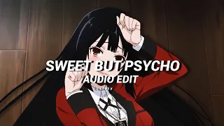 Sweet but psycho  [ audio edit ]