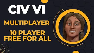 (Macedon, Warmongering Enjoyer) Civilization VI Competitive Multiplayer 10 Player Free for All