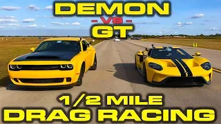 1st new Ford GT down the 1/2 Mile vs Dodge Demon -  Drag Racing at Wannagofast